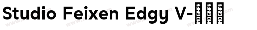 Studio Feixen Edgy V字体转换